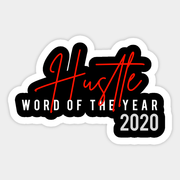 Hustle Word of The Year 2020 Sticker by ModernMae